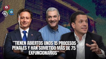 MP Ha Sometido A Más De 75 Exfuncionarios De Este Gobierno Y Otros Pasados