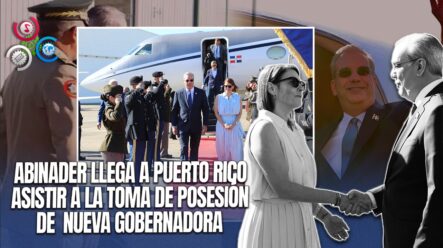 Presidente Abinader Asiste A Toma De Posesión De Jenniffer González Colón En Puerto Rico