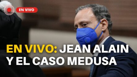 #ENVIVO | LECTURA DE ACUSACIÓN A JEAN ALAIN RODRÍGUEZ Y DEMÁS IMPUTADOS EN MEDUSA