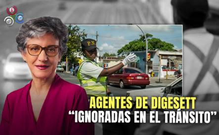 Carmen Imbert Brugal: “A Las Agentes De Digesett Nadie Le Hace Caso”