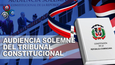 Transmisión En Vivo De Audiencia Solemne Del Tribunal Constitucional 10:00 A.M.