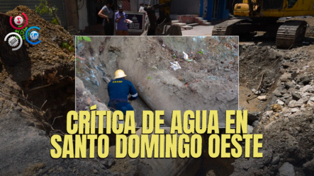 Santo Domingo Oeste Piden A La Cassd Atender La Crisis De Agua Que Sufren