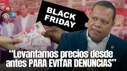 Pro Consumidor Continúa Vigilancia De Precios Justos Para Compradores En ‘Viernes Negro’