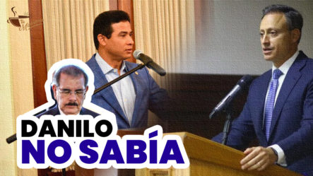 “Danilo No Sabía De La Corrupción”: ¿Seguirán Con El Cuento?