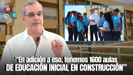 Gobierno Anuncia La Construcción De Unas 4 Mil Aulas De Clase Nuevas Para Este 2025