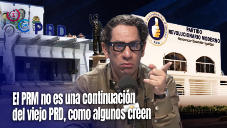 Virgilio Feliz: La Diferencia Entre El PRM Y El PRD