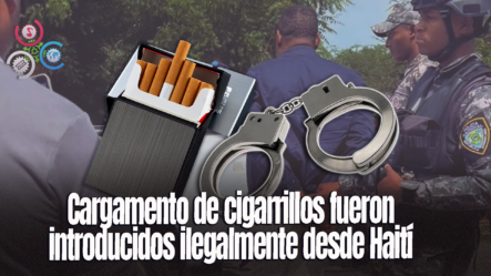 Interceptan Abogado Del Ministerio Público De Elías Piña Con Cargamento De Cigarrillos