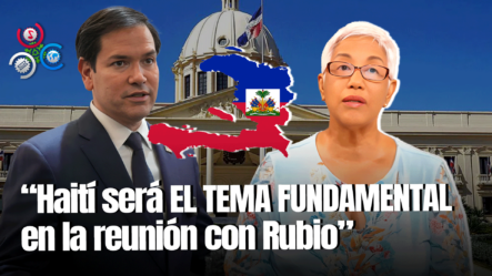 Altagracia Salazar Analiza Temas Cruciales Que Tratará Marco Rubio En Su Visita A RD