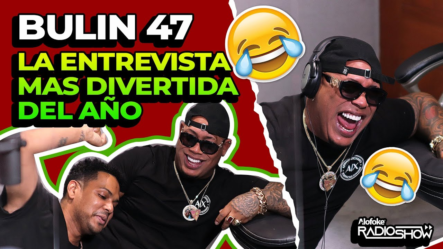 BULIN 47 – LA ENTREVISTA MÁS DIVERTIDA DEL AÑO (SE CASARÍA CON CARDI B)