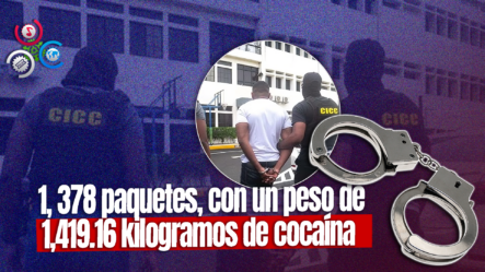 Capturan A Hombre Vinculado Al Decomiso De 1,378 Paquetes De Cocaína En El Puerto De Caucedo