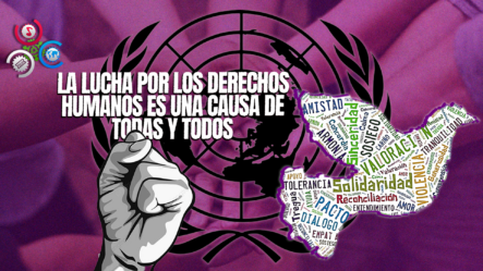 Día Internacional De Los Derechos Humanos: ¡Una Lucha Por La Dignidad Y La Justicia