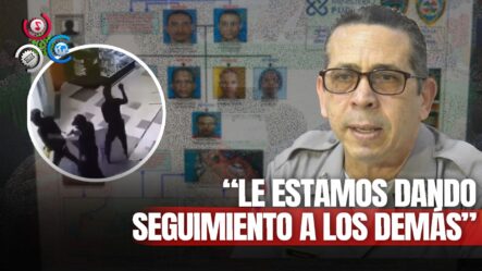 Autoridades Detienen A 3 De Los 7 Fugitivos Que Asaltaron Banco Reservas En Santiago