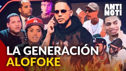 ¿Generación Alofoke O Generación PLD? | Antinoti