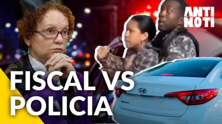 Fiscal Carol Daritsel Morla VS Policía De Higüey [Editorial] | Antinoti