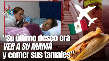 Mexicana Con Cáncer Terminal Regresa Con Su Familia Tras 23 Años Indocumentada En EE.UU