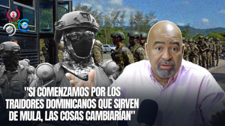 Fernando Ramírez Llama A Comenzar Por “los Traidores Militares” Para Poner Orden En La Frontera