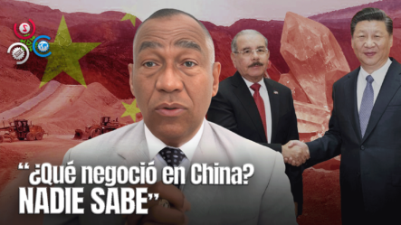 Damián Arias Matos Arroja Luz Sobre Tierras Raras Y Contrataciones Que Hizo Danilo Medina Con China