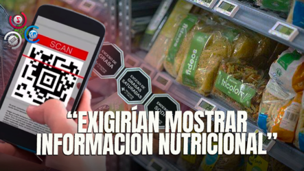 Proponen Requisito Para Exhibir Información Nutricional