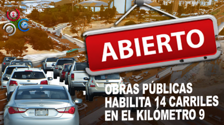 Abren Nuevos Carriles En El Kilómetro 9 De La Autopista Duarte Para Aliviar Congestión Vial