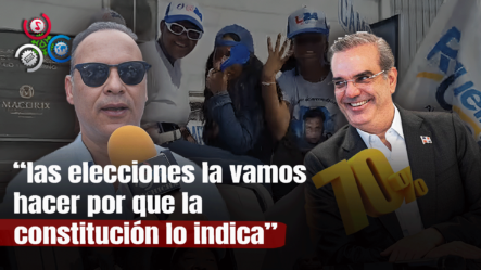 Emil Duran Candidato Diputado PRM En Puerto Plata: “las Elecciones La Vamos Hacer  Por Que La Constitución Lo Indica”