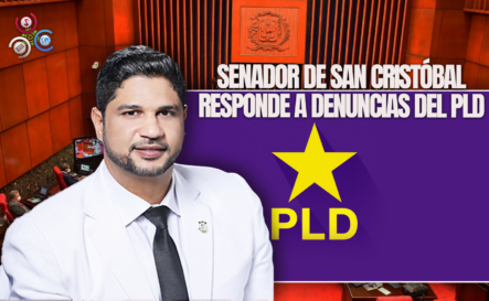 Senador De San Cristóbal Responde A Acusaciones Del PLD