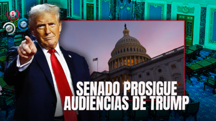 El Senado Continúa Con Las Audiencias De Confirmación Del Gabinete De Trump