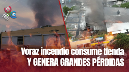 Devastador Incendio Destruye Parte De Una Tienda China En Haina, San Cristóbal