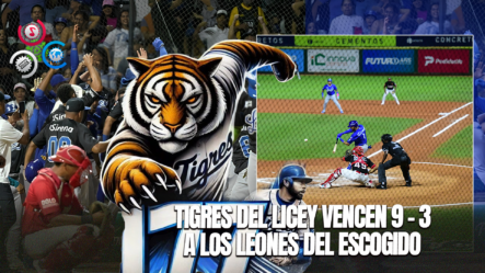 Tigres Del Licey Igualan La Serie Final Tras Aplastante Victoria 9-3 Sobre Los Leones