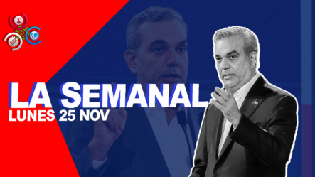 🔴 EN VIVO | LA Semanal Con La Prensa – 25 De Noviembre Del 2024